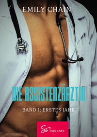 Die Assistenzärztin – Band 1 - Chain Emily - E-Book