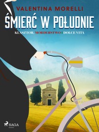 Śmierć w południe - Valentina Morelli - E-Book