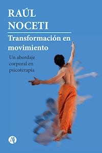 Transformación en movimiento - Raúl Noceti - E-Book