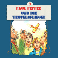 Paul Pepper, Folge 9: Paul Pepper und die Teufelsflieger - Felix Huby - Hörbuch