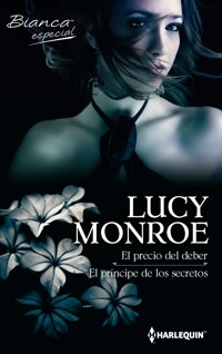 El precio del deber - El principe de los secretos - Lucy Monroe - E-Book