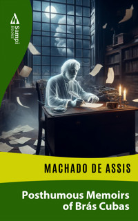Posthumous Memoirs of Brás Cubas - Machado de Assis - E-Book