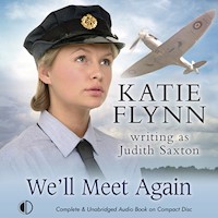 We'll Meet Again - Katie Flynn writing as Judith Saxton - Hörbuch