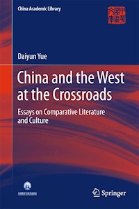 China and the West at the Crossroads - Yue Daiyun - E-Book