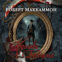 Королева Бедлама - Роберт Маккаммон - Hörbuch