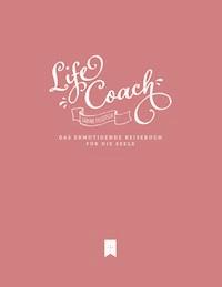 Life Coach - Sabine Felgitsch - E-Book