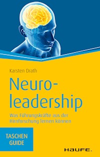 Neuroleadership - Karsten Drath - E-Book