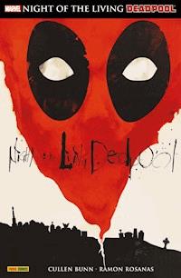 Night of the Living Deadpool - Cullen Bunn - E-Book