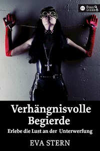 Verhängnisvolle Begierde - Eva Stern - E-Book
