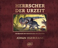 Herrscher der Urzeit - Johan Egerkrans - E-Book