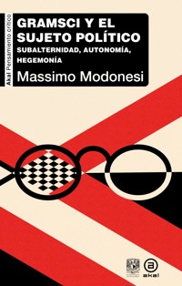 Gramsci y el sujeto político - Massimo Modonesi - E-Book