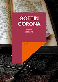 Göttin Corona - C. M. Herzog - E-Book