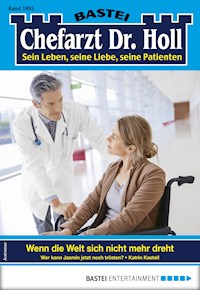 Chefarzt Dr. Holl 1895 - Katrin Kastell - E-Book