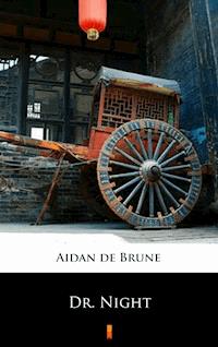 Dr. Night - Aidan de Brune - E-Book