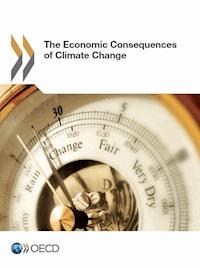 The Economic Consequences of Climate Change -  - E-Book