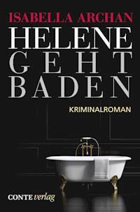 Helene geht baden - Isabella Archan - E-Book