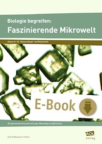 Biologie begreifen: Faszinierende Mikrowelt - Astrid Wasmann-Frahm - E-Book