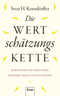 Die Wertschätzungskette - Sven H. Korndörffer - E-Book