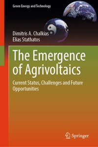 The Emergence of Agrivoltaics - Dimitris A. Chalkias - E-Book