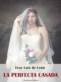 La perfecta casada - Fray Luis de León - E-Book