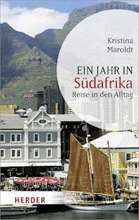 Ein Jahr in Südafrika - Kristina Maroldt - E-Book