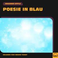 Poesie in Blau - Johannes Epple - Hörbuch