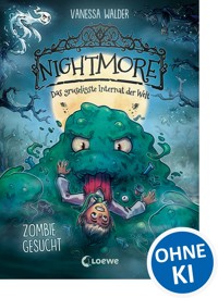 Nightmore - Das gruseligste Internat der Welt (Band 2) - Zombie gesucht - Vanessa Walder - E-Book