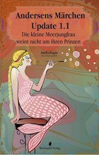 Andersens Märchen Update 1.1 - Regina Schleheck - E-Book
