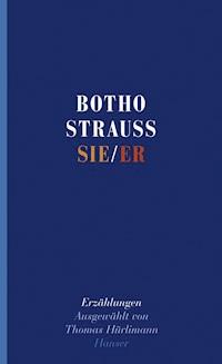 Sie/Er - Botho Strauß - E-Book