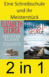 Eine Schreibschule und ihr Meisterstück - Elizabeth George - E-Book