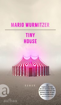 Tiny House - Mario Wurmitzer - E-Book