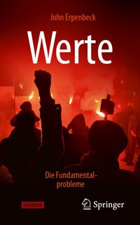 Werte: Die Fundamentalprobleme - John Erpenbeck - E-Book