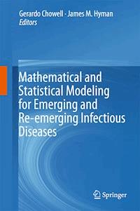 Mathematical and Statistical Modeling for Emerging and Re-emerging Infectious Diseases -  - E-Book