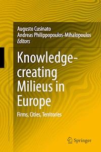 Knowledge-creating Milieus in Europe - - E-Book