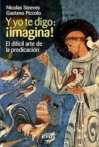 Y yo te digo: ¡imagina! - Gaetano Piccolo - E-Book