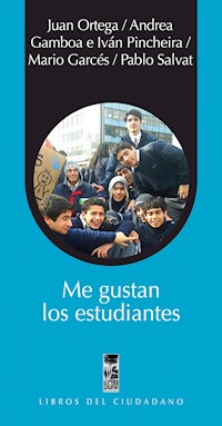 Me gustan los estudiantes - Juan Ortega - E-Book