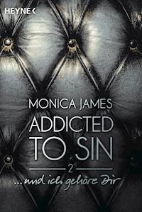 ... und ich gehöre dir - Monica  James - E-Book