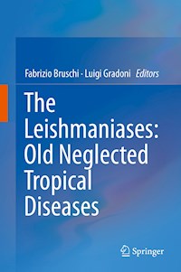 The Leishmaniases: Old Neglected Tropical Diseases -  - E-Book