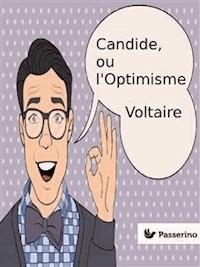 Candide, ou l'Optimisme - Voltaire - E-Book
