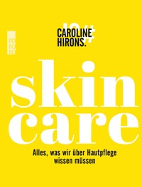 Skincare - Caroline Hirons - E-Book