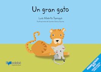 Un gran gato - Luis Alberto Tamayo - E-Book