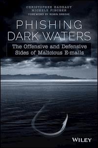 Phishing Dark Waters - Christopher Hadnagy - E-Book
