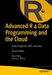 Advanced R 4 Data Programming and the Cloud - Matt Wiley - E-Book