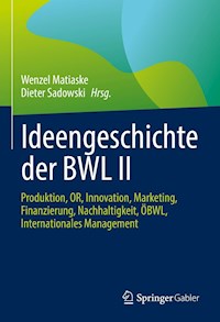 Ideengeschichte der BWL II -  - E-Book