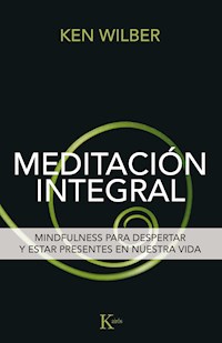 Meditación integral - Ken Wilber - E-Book