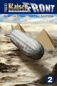 Kampf um Afrika – Der Fall Ägyptens - Christian Schwochert - E-Book