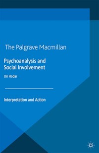 Psychoanalysis and Social Involvement - U. Hadar - E-Book