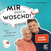 MIR DOCH WOSCHD! - Christian Krömer - E-Book + Hörbuch