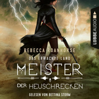 Meister der Heuschrecken - Das erwachte Land, Teil 2 (Ungekürzt) - Rebecca Roanhorse - Hörbuch