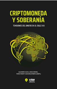 Criptomoneda y soberanía - Alejandro Alessi - E-Book